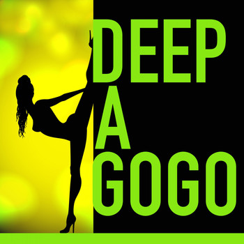 Various Artists - Deep a Gogo