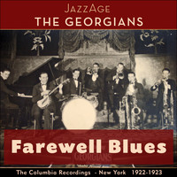 The Georgians - Farewell Blues (The Columbia Recordings, New York 1922 - 1923)