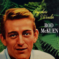 Rod McKuen - Anywhere I Wander