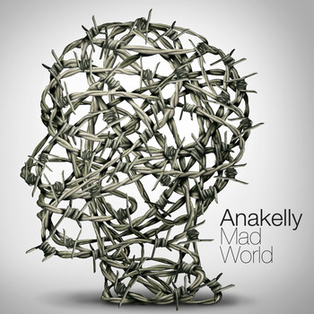 Anakelly - Mad World