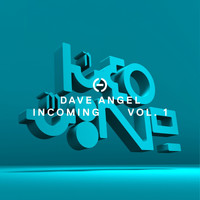 Dave Angel - Incoming, Vol. 1