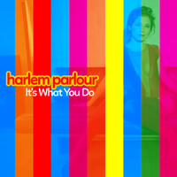Harlem Parlour - It's What You Do