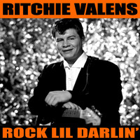 Ritchie Valens - Rock Lil Darlin'