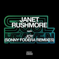 Janet Rushmore - Joy (Sonny Fodera Remixes)