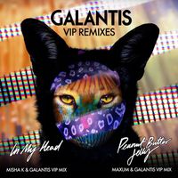 Galantis - VIP Remixes