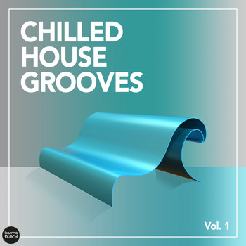 Various Artists - Chilled House Grooves, Vol. 1