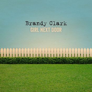 Brandy Clark - Girl Next Door