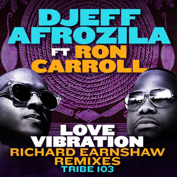 Djeff - Love Vibration Remixes
