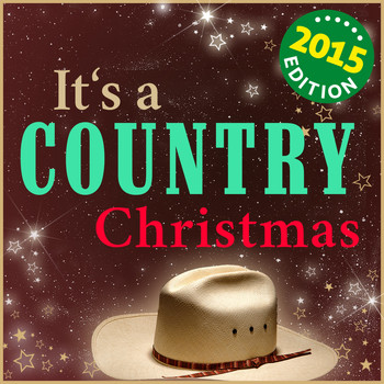 Various Artists - It's a Country Christmas - 2015 Edition