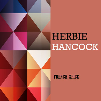 Herbie Hancock - French Spice