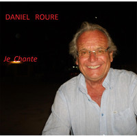 Daniel Roure - Je Chante