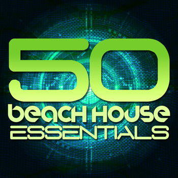 Various Artists - 50 Beach House Essentials