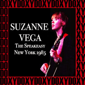 Suzanne Vega - The Speakeasy New York, April 17th, 1985