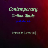 Romualdo Barone - Contemporary Italian Music  for Clarinet Solo