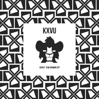KXVU - Shut 'em Down