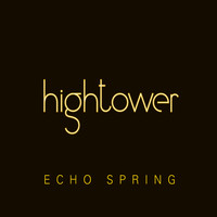 Hightower - Echo Spring