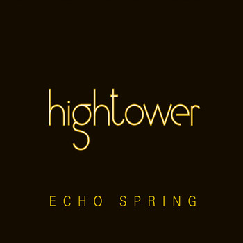 Hightower - Echo Spring