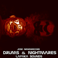 Jose NimenrecorD - Drums & Nightmares