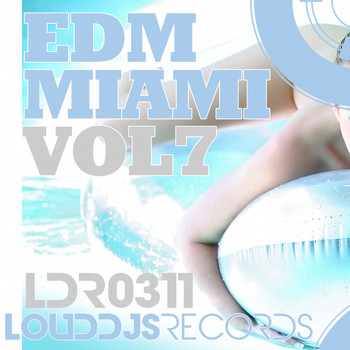 Various Artists - EDM Miami, Vol. 7