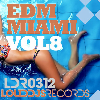 Various Artists - EDM Miami, Vol. 8