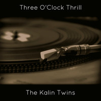 The Kalin Twins - Three O'clock Thrill