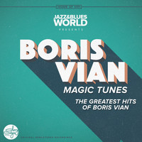 Boris Vian - Magic Tunes