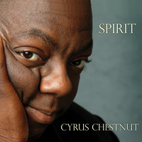Cyrus Chestnut - Spirit