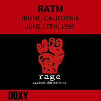 Rage Against The Machine - Irvine Meadows, Ca. June 17th, 1995