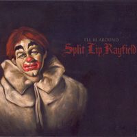 Split Lip Rayfield - I'll Be Around