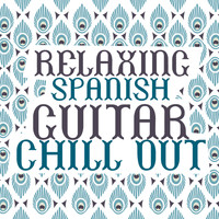 Ultimate Guitar Chill Out|Relaxing Acoustic Guitar|Spanish Guitar Chill Out - Relaxing Spanish Guitar Chill Out
