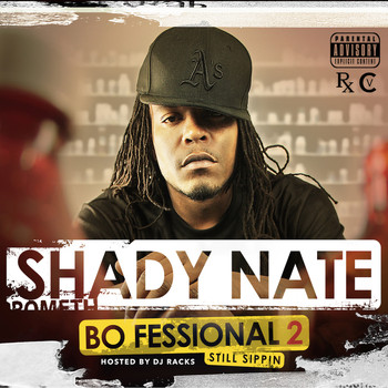Shady Nate - The Bo-Fessional 2 (Explicit)