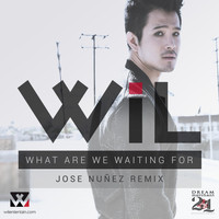 wil - What Are We Waiting For