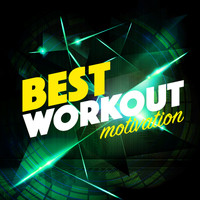 Workout Motivation - Best Workout Motivation