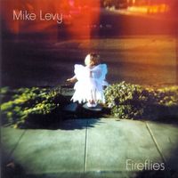 Mike Levy - Fireflies