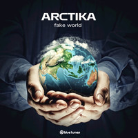 Arctika - Fake World