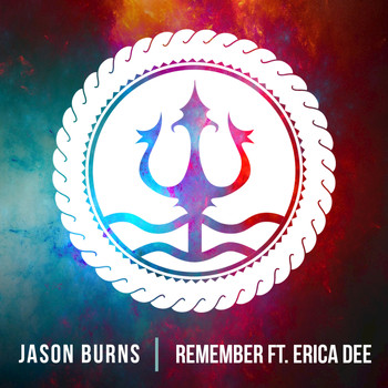 Jason Burns - Remember (feat. Erica Dee) - Single