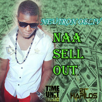 Neutron Obliv - Naa Sell Out - Single
