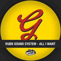 Rubb Soundsystem - All I Want