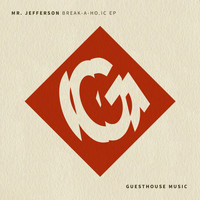 Mr. Jefferson - Break A-Holic