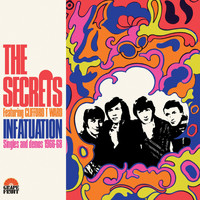 The Secrets - Infatuation: Singles and Demos 1966-68