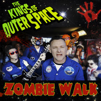 The Kings of Outer Space - Zombie Walk