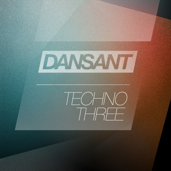 Various Artists - Dansant Techno Three