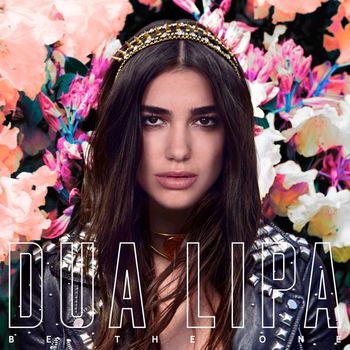 Dua Lipa - Be the One (Remixes)