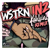 WSTRN - In2 (feat. Kehlani) (Remix [Explicit])
