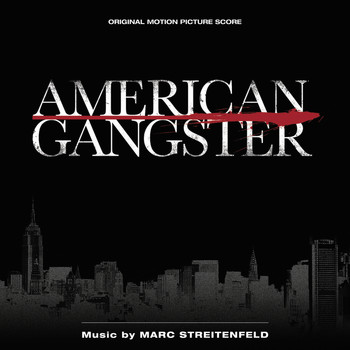 Marc Streitenfeld - American Gangster