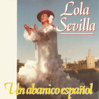 Lola Sevilla - Un Abanico Español