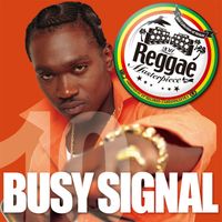 Busy Signal - Reggae Masterpiece: Busy Signal 10 (Explicit)