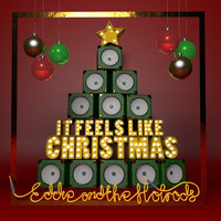 Eddie & The Hot Rods - It Feels Like Christmas
