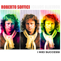 Roberto Soffici - I miei sucessi