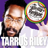 Tarrus Riley - Reggae Masterpiece: Tarrus Riley 10